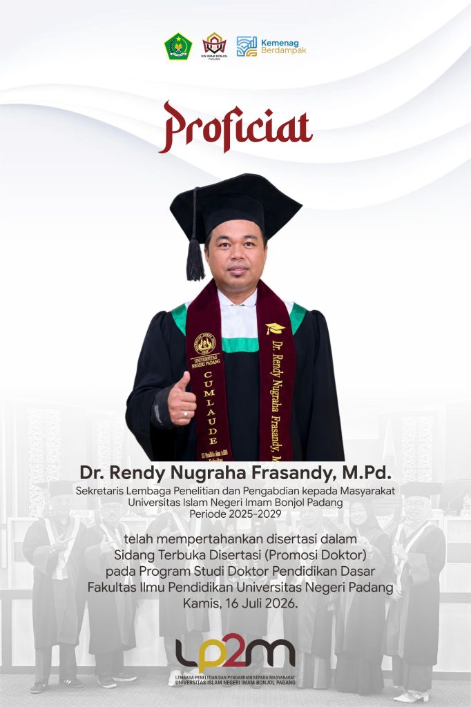 Proficiat! Sekretaris LP2M UIN Imam Bonjol Padang, Dr. Rendy Nugraha Frasandy, Raih Gelar Doktor dengan Predikat Cumlaude